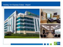 Restaurantes com ótima localização incluem prime68 steakhouse, tong. Holiday Inn Express Hotels In Dubai Dubai Airport Dubai Internet City Dubai Jumeirah Dubai Safa Park Hotel Presentation Ppt Video Online Download