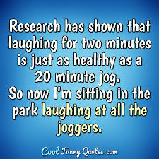 Research Has Shown That Laughing For Two Minutes Is Just As Healthy As A 20