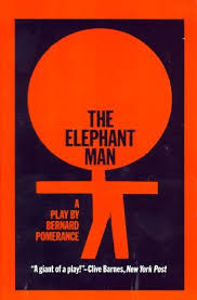 I am not an animal! The Elephant Man By Bernard Pomerance