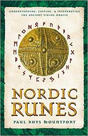 Nordic Runes Understanding Casting And Interpreting The