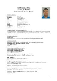 Browse seaman resume samples and read our guide on how to write a seaman resume. Tihomir Todorov Cv 1