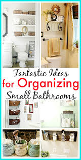 Having a small bathroom means you will have to find some inspiration for building some storage inside of it. 14 Fantastic Small Bathroom Organizing Ideas A Cultivated Nest