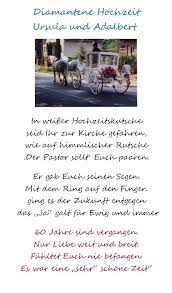 Hochzeiten gelten immer als etwas besonderes, egal ob es sich um frisch vermählte handelt oder ob es paare betrifft, die bereits jahre bzw. Gedicht Diamantene Hochzeit Ursula Und Adalbert Von Kurt Henke Allgemein Bei E Stories De