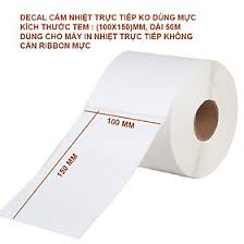 Mua 2 CUỘNGIẤY DECAL NHIỆT (100X)150)MM , DÀI 50M DÙNG CHO MÁY IN NHIỆT  TRỰC TIẾP KHÔNG CẦN MỰC | Tiki
