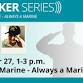 Five Points Speaker Series | Once a Marine – event image