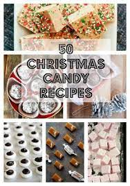 Go beyond cookies with homemade christmas candy recipes. 50 Christmas Candy Recipes Christmas Candy Recipes Candy Recipes Christmas Candy