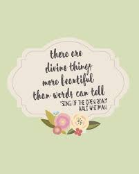 Divine Things More Beautiful Walt Whitman Song Of The Open Etsy Inspirational Words Walt Whitman Whitman