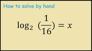 Log2 1 16 X How To Solve Logs By Hand Youtube