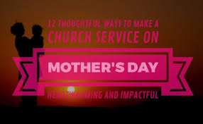 In case you've forgotten, mother's day is this sunday, which means the time you have left to pick out a gift — and have it arrive on her doorstep by may 9 — is just about gone. 12 Thoughtful Ways To Make A Church Service On Mother S Day Heartwarming And Impactful Kennyjahng Com