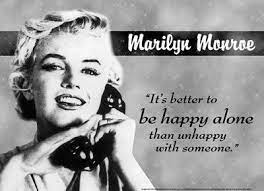 It S Better To Be Happy Alone Than Unhappy With Someone Happy Alone Happy Quotes Inspirational Quotes Motivation