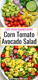Corn Tomato Avocado Salad Recipe Tasty Vegetarian Recipes Vegan Summer Recipes Vegan Dinner Recipes