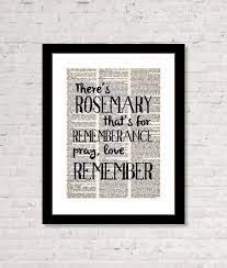 There S Rosemary That S For Remembrance Pray Love Remember Typography Hamlet Shakespeare Quote Dicti Dictionary Art Print Dictionary Art Unique Words