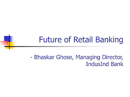 Get full access to bhavik's info Ppt Future Of Retail Banking Bhaskar Ghose Managing Director Indusind Bank Powerpoint Presentation Id 400344