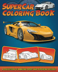 Collection by tricia benson • last updated 11 weeks ago. Supercar Coloring Book A Collection Of Amazing Sport And Supercar Designs For Kids Publishing Bookcreators 9781790823604 Amazon Com Books