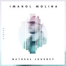 Natural Journey Ep By Imanol Molina Tracks On Beatport