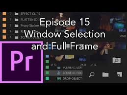 1 E15 Project Window Pt 1 Window Selection And Full Screen Adobe Premiere Pro Cc 2020 Youtube In 2020 Premiere Pro Cc Adobe Premiere Pro Premiere Pro