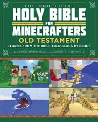 The Unofficial Holy Bible For Minecrafters Old Testament Bible Stories For Kids Bible Minecraft
