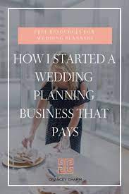 How I Started A Wedding Planning Business That Pays Chancey Charm Wedding Planner Wedding Planner Business Wedding Event Planning Wedding Planner Education