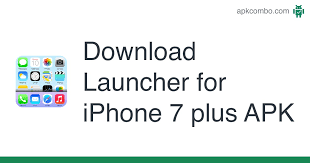 Check device for ios 7 & 10 icloud activation lock screen bypass. Launcher For Iphone 7 Plus Apk 2 3 12 Android App Download