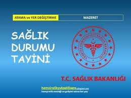 Saglik Mazeretine Dayali Yer Degisikligi 4a Saglik Cetvel Doktorlar