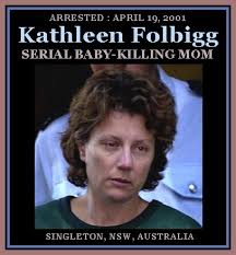 In 2003, folbigg was convicted of murdering her children patrick, sarah and laura, and of manslaughter of caleb. Unknown Gender History Kathleen Folbigg Serial Baby Killing Mom Australia 2001