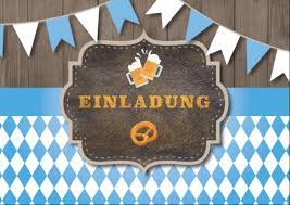 Geburtstag von unseren nutzern mit 4.8 von 5 punkten bewertet! Einladung Zum Bayrischen Abend Ein In Zunftigem Blau Weiss
