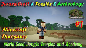 Minecraft minecraft dinosaurs | jurassic craft roleplay ep 80! Minecraft Dinosaurs Jurassicraft Fossils And Archeology Ep1 World Seed Jungle Temples And Academy By Rollo Mc