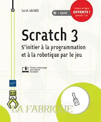 Nous avons recueilli 1424 des meilleurs jeux 3d gratuits en ligne. Livre Scratch 3 S Initier A La Programmation Et A La Robotique Par Le Jeu