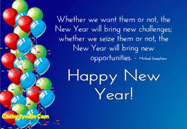 Share This On Whatsappa New Year Always Bring On Life Changing Decisions It Is A Major Event In Man Quotes About New Year Some Inspirational Quotes Happy Year