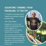 Aquaponic Farming: From Fingerling to Fish Fry