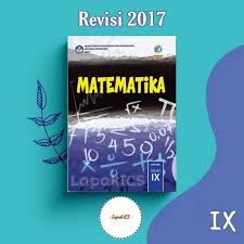 Download buku matematika kelas 9 kurikulum 2013 revisi 2017. Buku Matematika Smp Kelas 9 Revisi 2017 2018 Kurikulum 2013 Kurtilas Shopee Indonesia