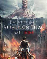 Share with your friends this shingeki. Attack On Titan Part 1 Live Action Movie Hindi Dubbed 480p 720p Hd Action Movies Live Action Movie Attack On Titan