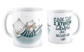 Niejeden kocur dałby się zagłaskać za ten garnuszek miłości. Kubek Dla Taty Kubek Taty Z Ktorym Zabawa Jest Najlepsza Fajnekubki Pl