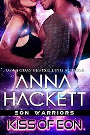 Free Read Kiss Of Eon Eon Warriors Book 4 Books To Read Got Books What To Read