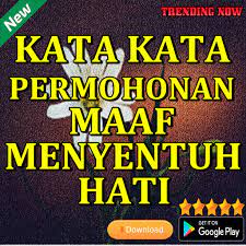 Kumpulan mengenai beberapa kata kata anniversary untuk pacar, romantis, singkat, persahabatan, suami istri, orang tua yang bisa anda jadikan referensi. Kata Kata Permohonan Maaf Menyentuh Hati Apps Bei Google Play