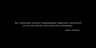 Present is all you have, so eat, drink and live merry.. The Distinction Between Past Present And Future Is Only A Stubbornly Persistent Illusion Albert Einstein Dark Kitap