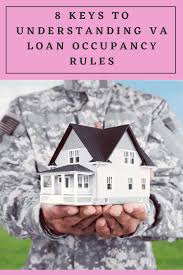 Check spelling or type a new query. 8 Keys To Understanding Va Loan Occupancy Rules Va Loan Loans For Bad Credit Loan