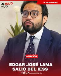 Urgente Edgar José Lama Von Buchwald, presidente del Consejo Directivo del  Instituto Ecuatoriano de Seguridad Social, se convirtió en la primera baja  del gabinete tras el pedido de renuncia general ordenado por