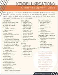 Regardless, there's a foundation to pretty much any kitchen equipment list. Equipment Guide For Your Kitchen Kendellkreations Com