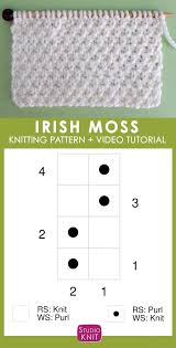 Purl to end next row: Irish Moss Stitch Knitting Pattern Moss Stitch Pattern Irish Moss Stitch Knitting Charts