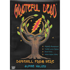 Grateful Dead – Downhill From Here - Alpine Valley – DVD (Stereo,  DVD-Video, NTSC, Remastered), [r10965588] | Discogs