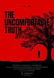 The Uncomfortable Truth (2017) - IMDb