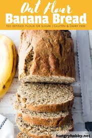 Oat Flour Banana Bread In 2020 Oat Flour Banana Bread Flours Banana Bread Oats Recipes
