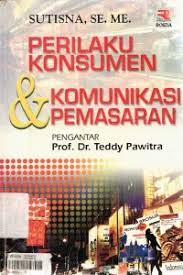 Buku materi pokok (bmp) ekma4567 perilaku konsumen menjelaskan faktor psikologis, sosiologis dan ekonomi yang memengaruhi keputusan konsumen. Open Library Perilaku Konsumen Komunikasi Pemasaran