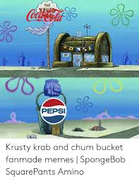 Assembling your chum bucket is just like making a basic dirt cup. make these chum buckets for your child's next birthday and then receive a personalized phone call from spongebob himself (or. The Pepsi Krusty Krab And Chum Bucket Fanmade Memes Spongebob Squarepants Amino Meme On Awwmemes Com