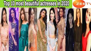 Who are the top ten most beautiful women in the world?. Top 10 Most Beautiful Actresses On Zee Tv In 2020 Only Real Zee Tv Youtube