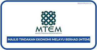 Majlis tindakan ekonomi melayu (mtem) mengulangi gesaan supaya pemimpin negara mengambil tindakan bagi mengurangkan jurang ekonomi antara bumiputera dan bukan bumiputera. Jawatan Kosong Terkini Majlis Tindakan Ekonomi Melayu Berhad Mtem Kerja Kosong Kerajaan Swasta