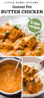 Instant Pot Butter Chicken Instant Pot Dinner Recipes Healthy Instant Pot Recipes Instant Pot Recipes Chicken