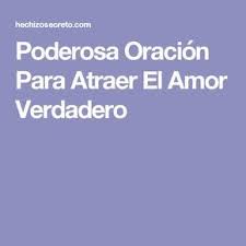 Poderosa Oracion Para Atraer El Amor Verdadero Lockscreen Amor Spirituality