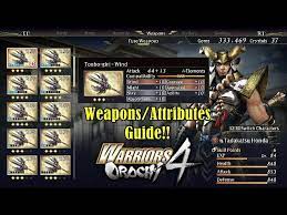 Warriors orochi 3 character unlock. Warriors Orochi 4 Guide On How To Get Better Weapons And Attributes Elements ç„¡åŒorochi3 Youtube